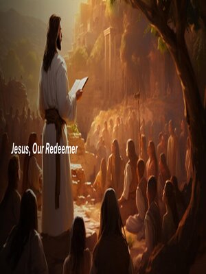 cover image of Jesus, Our Redeemer